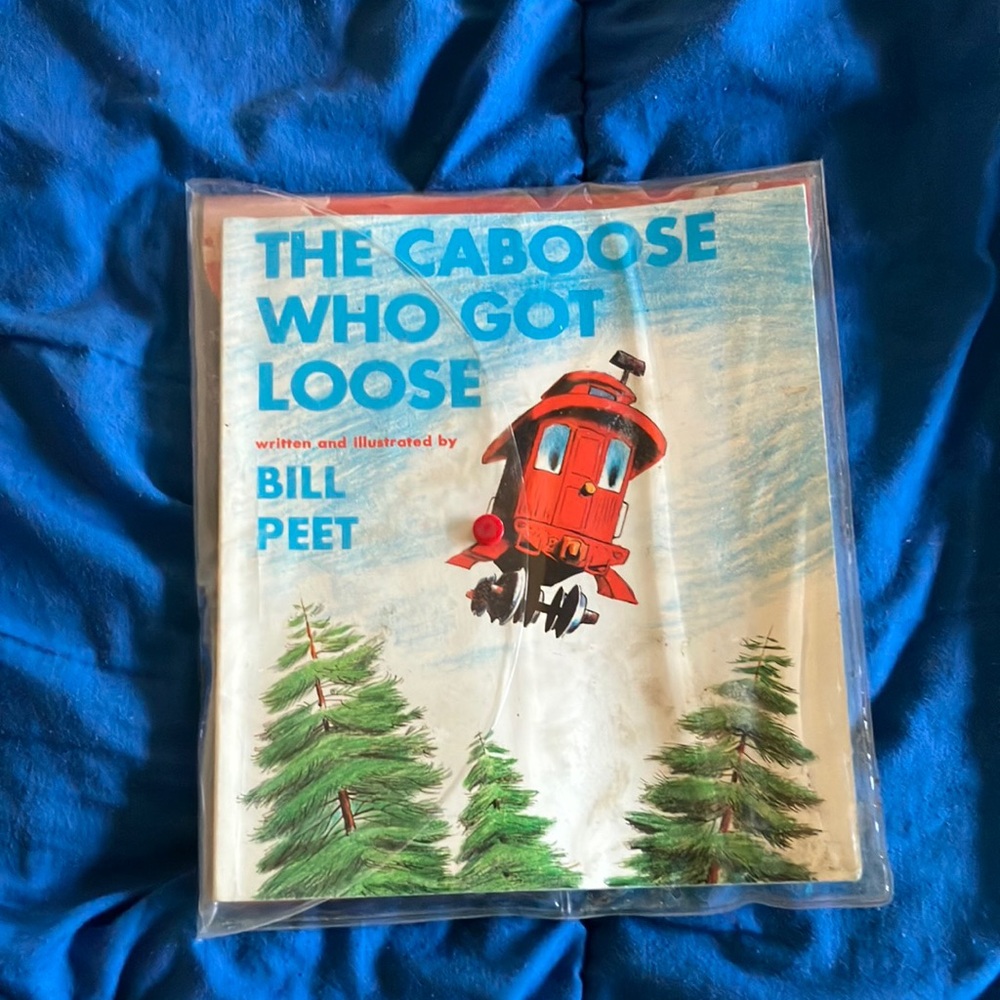 The Caboose Who Got Loose Book by Bill Peet